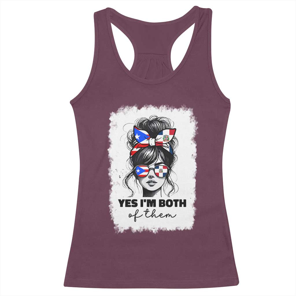 Dominican Puerto Rican Woman Racerback Tank Top Yes Im Both Of Them TS10 Maroon Print Your Wear