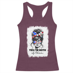 Dominican Puerto Rican Woman Racerback Tank Top Yes Im Both Of Them TS10 Maroon Print Your Wear