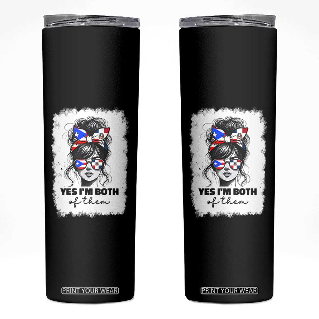 Dominican Puerto Rican Woman Skinny Tumbler Yes Im Both Of Them TS10 Black Print Your Wear