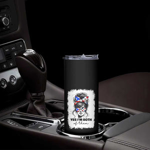 Dominican Puerto Rican Woman Skinny Tumbler Yes Im Both Of Them TS10 Print Your Wear