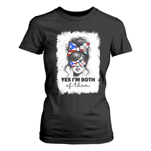 Dominican Puerto Rican Woman T Shirt For Women Yes Im Both Of Them TS10 Black Print Your Wear