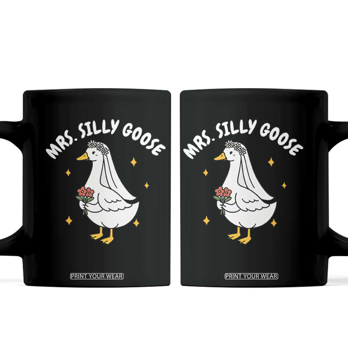 Mrs. Silly Goose Bride Coffee Mug Funny Goose Lovers Bride To Be TS10 Black Print Your Wear