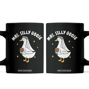 Mrs. Silly Goose Bride Coffee Mug Funny Goose Lovers Bride To Be TS10 Black Print Your Wear
