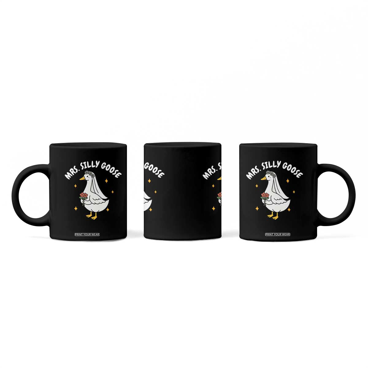 Mrs. Silly Goose Bride Coffee Mug Funny Goose Lovers Bride To Be TS10 Print Your Wear