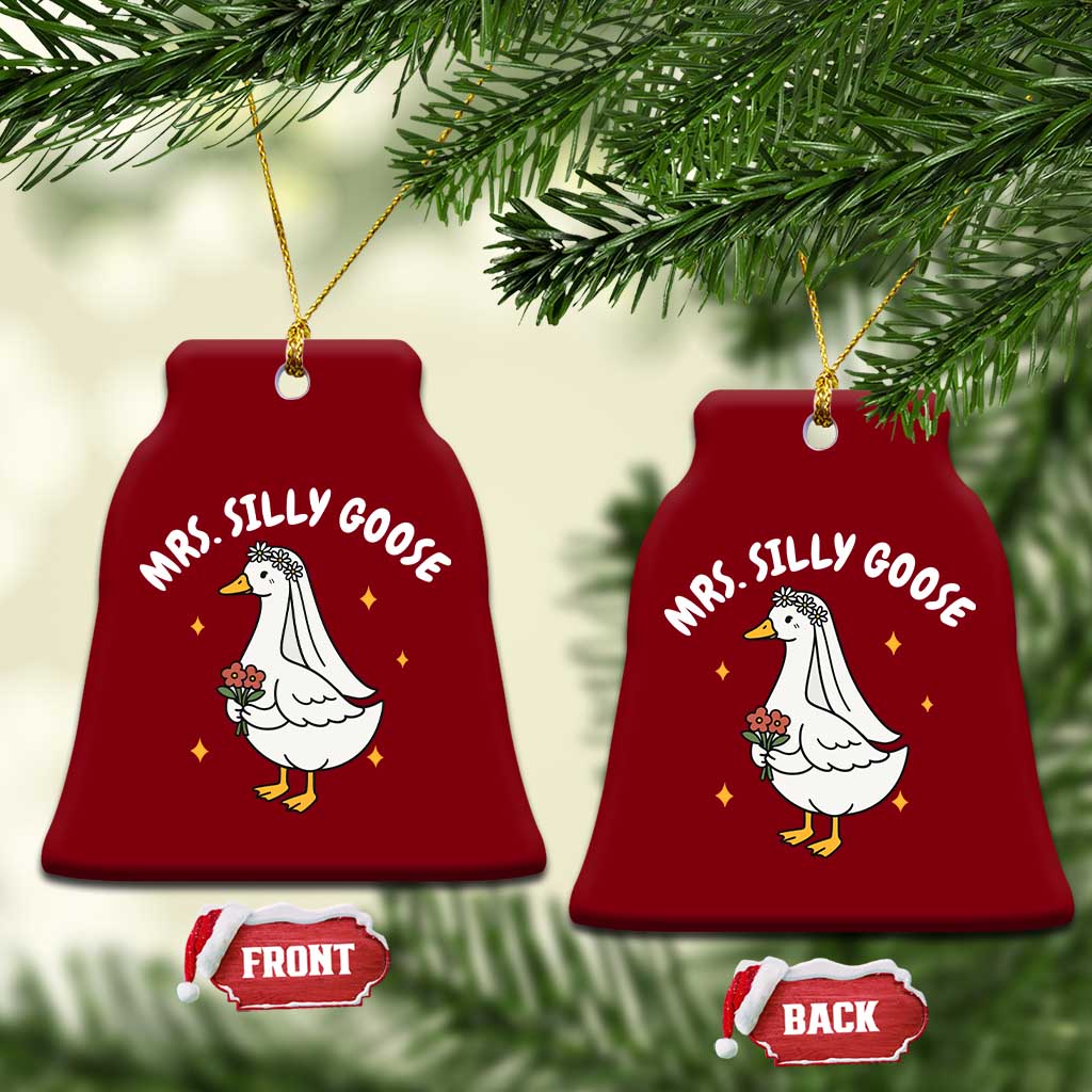 Mrs. Silly Goose Bride Ceramic Ornament Funny Goose Lovers Bride To Be TS10 Print Your Wear