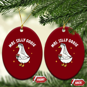Mrs. Silly Goose Bride Ceramic Ornament Funny Goose Lovers Bride To Be TS10 Print Your Wear