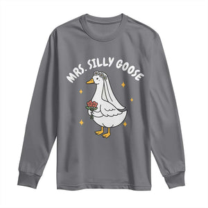 Mrs. Silly Goose Bride Long Sleeve Shirt Funny Goose Lovers Bride To Be TS10 Charcoal Print Your Wear