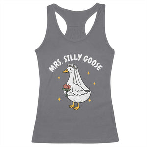 Mrs. Silly Goose Bride Racerback Tank Top Funny Goose Lovers Bride To Be TS10 Charcoal Print Your Wear
