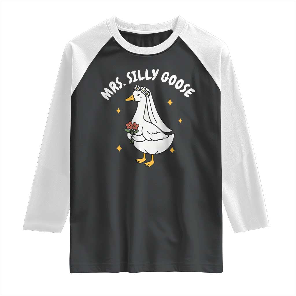 Mrs. Silly Goose Bride Raglan Shirt Funny Goose Lovers Bride To Be TS10 Black White Print Your Wear