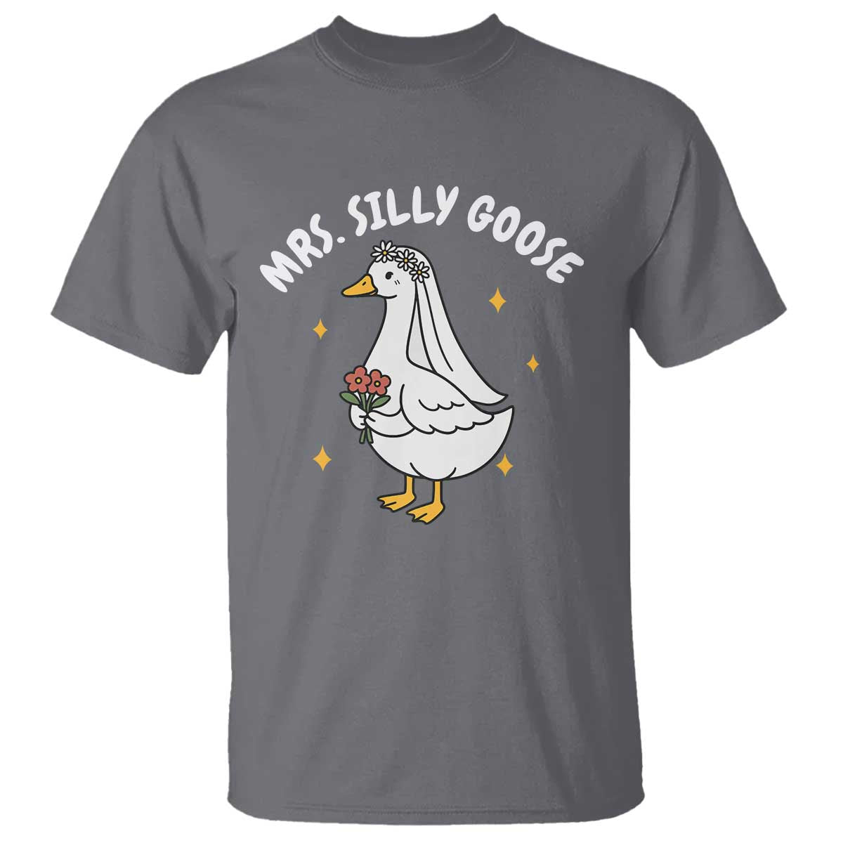 Mrs. Silly Goose Bride T Shirt Funny Goose Lovers Bride To Be TS10 Charcoal Print Your Wear
