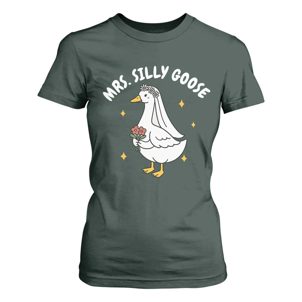 Mrs. Silly Goose Bride T Shirt For Women Funny Goose Lovers Bride To Be TS10 Dark Forest Green Print Your Wear