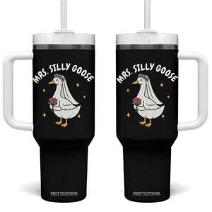 Mrs. Silly Goose Bride Tumbler With Handle Funny Goose Lovers Bride To Be TS10 One Size: 40 oz Black Print Your Wear