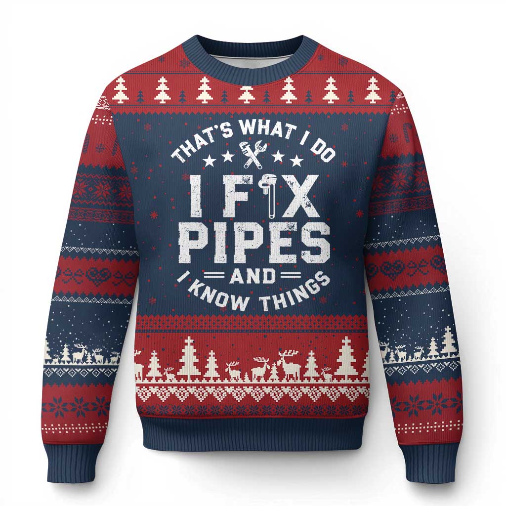 Funny Plumber Ugly Christmas Sweater Thats What I Do I Fix Pipes And I Know Things Graphic TS10 Navy Red Print Your Wear