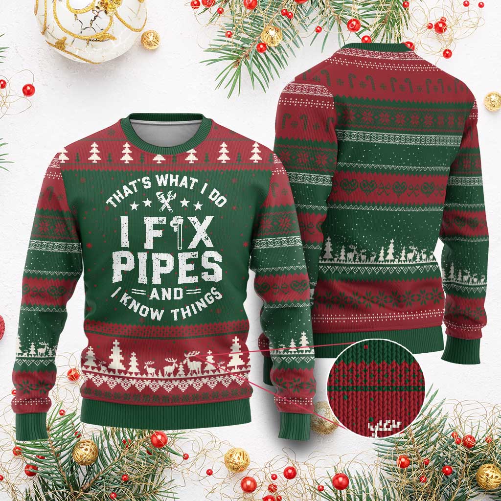 Funny Plumber Ugly Christmas Sweater Thats What I Do I Fix Pipes And I Know Things Graphic TS10 Red Green Print Your Wear