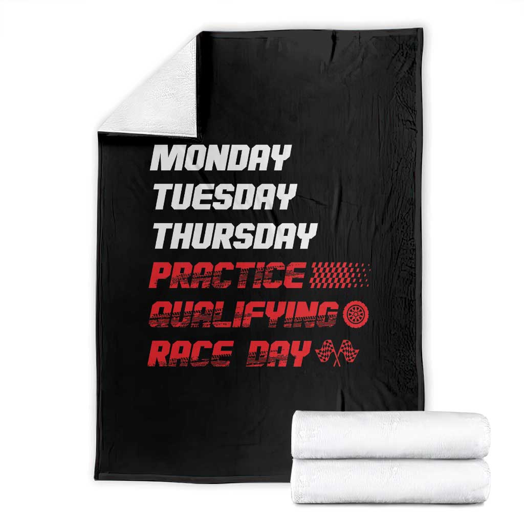Monday Tuesday Thursday Practice Qualifying Race Day Throw Blanket TS10 Black Print Your Wear