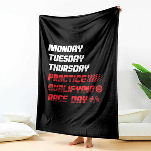 Monday Tuesday Thursday Practice Qualifying Race Day Throw Blanket TS10 Print Your Wear
