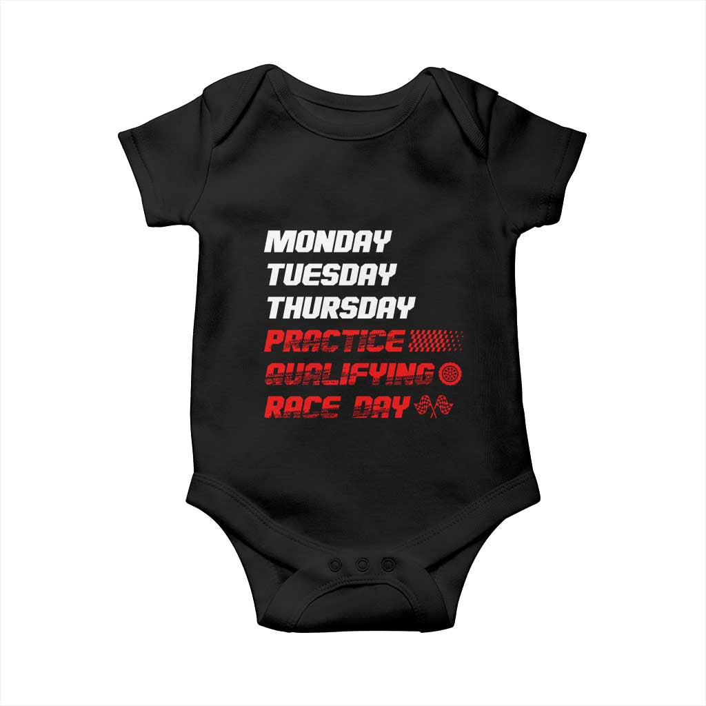 Monday Tuesday Thursday Practice Qualifying Race Day Baby Onesie TS10 Black Print Your Wear