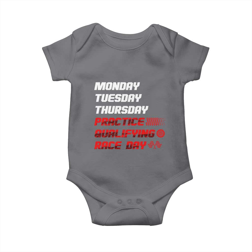 Monday Tuesday Thursday Practice Qualifying Race Day Baby Onesie TS10 Charcoal Print Your Wear