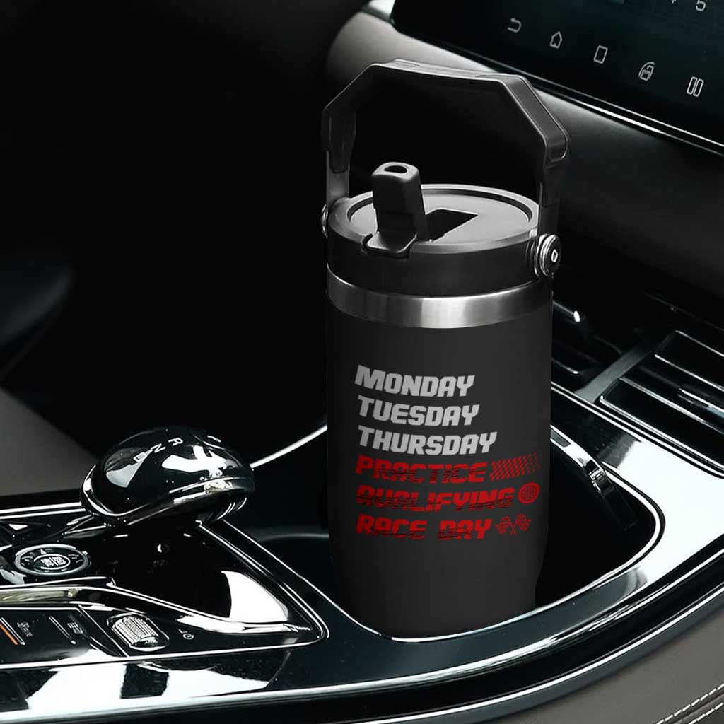 Monday Tuesday Thursday Practice Qualifying Race Day Flip Straw Tumbler TS10 Print Your Wear