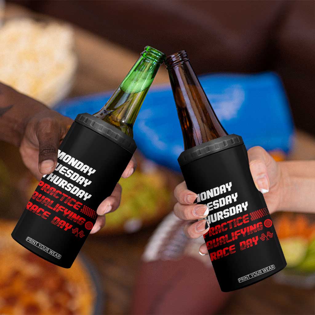 Monday Tuesday Thursday Practice Qualifying Race Day 4 in 1 Can Cooler Tumbler TS10 Print Your Wear