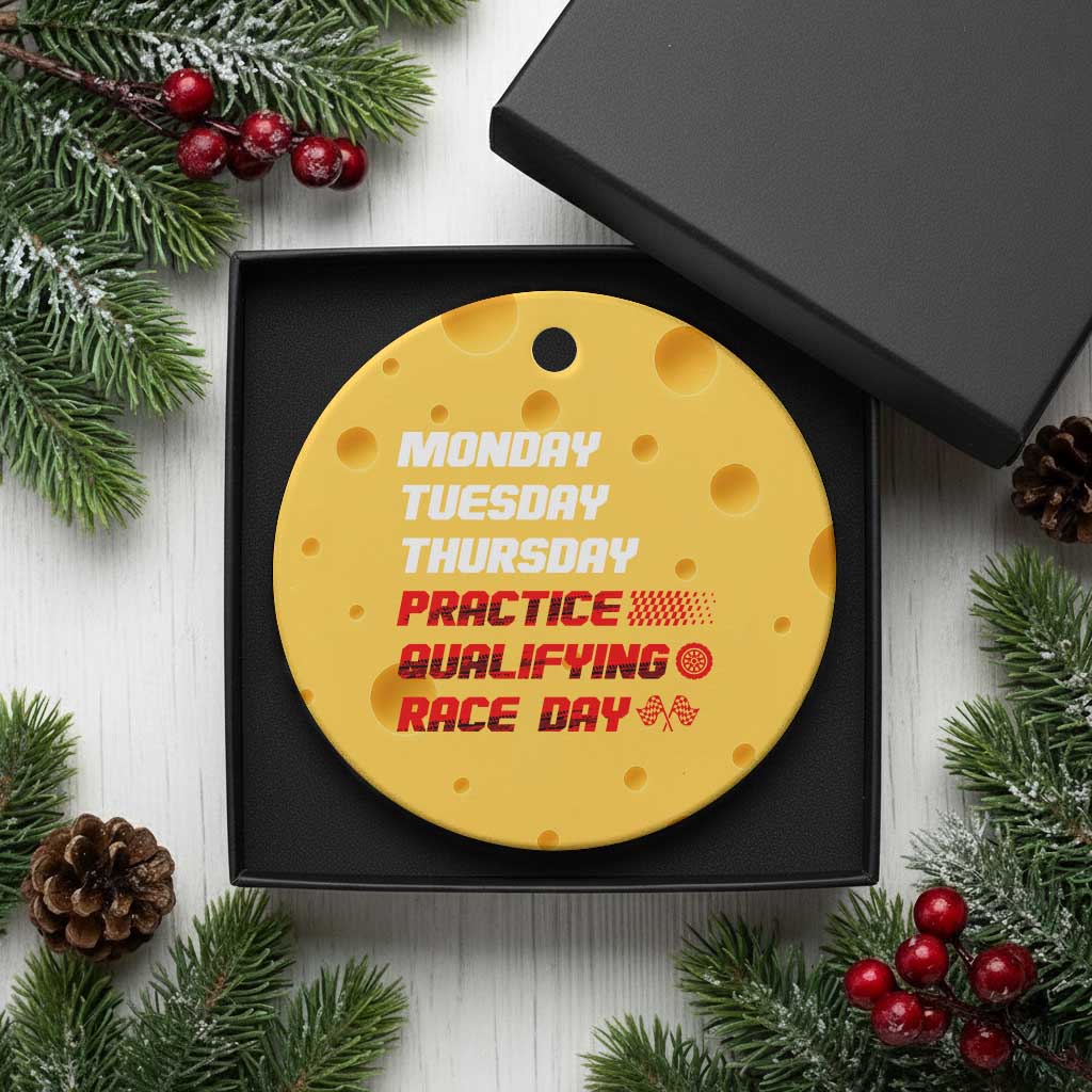 Monday Tuesday Thursday Practice Qualifying Race Day Ceramic Ornament TS10 1pc Yellow Cheese Print Your Wear
