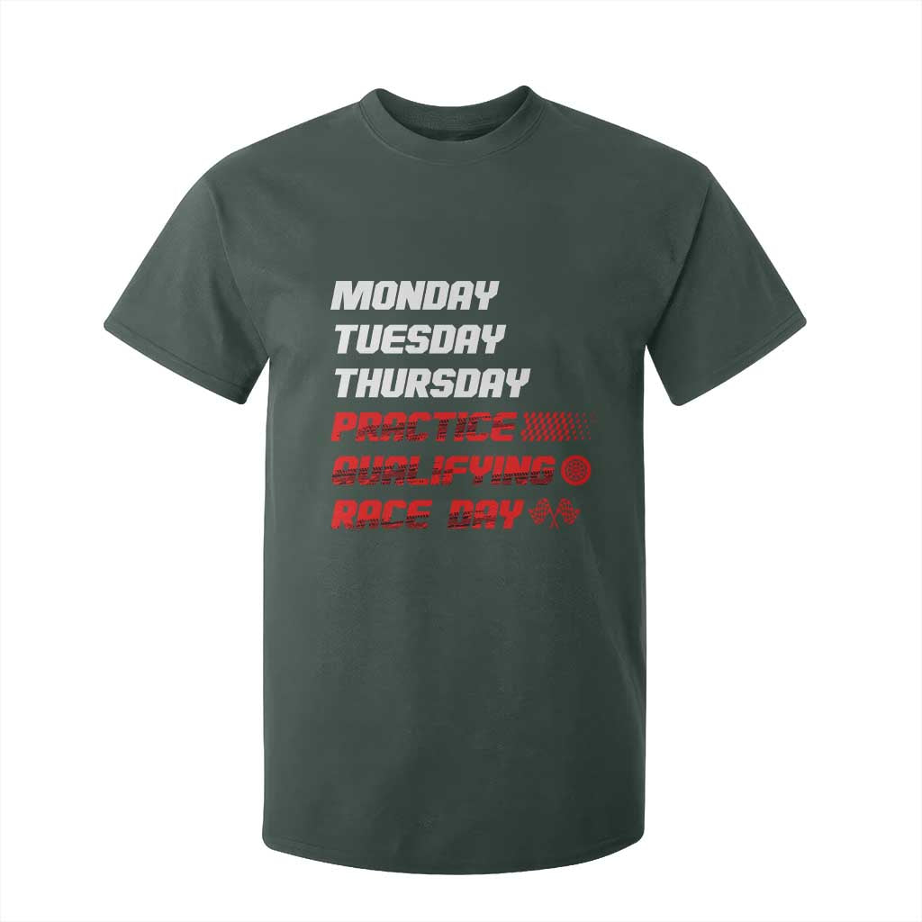 Monday Tuesday Thursday Practice Qualifying Race Day T Shirt For Kid TS10 Dark Forest Green Print Your Wear