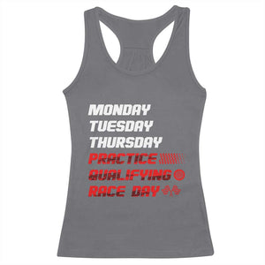Monday Tuesday Thursday Practice Qualifying Race Day Racerback Tank Top TS10 Charcoal Print Your Wear