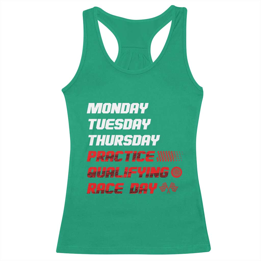 Monday Tuesday Thursday Practice Qualifying Race Day Racerback Tank Top TS10 Irish Green Print Your Wear