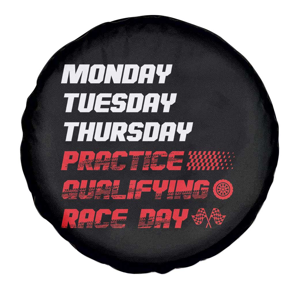 Monday Tuesday Thursday Practice Qualifying Race Day Spare Tire Cover TS10 Print Your Wear