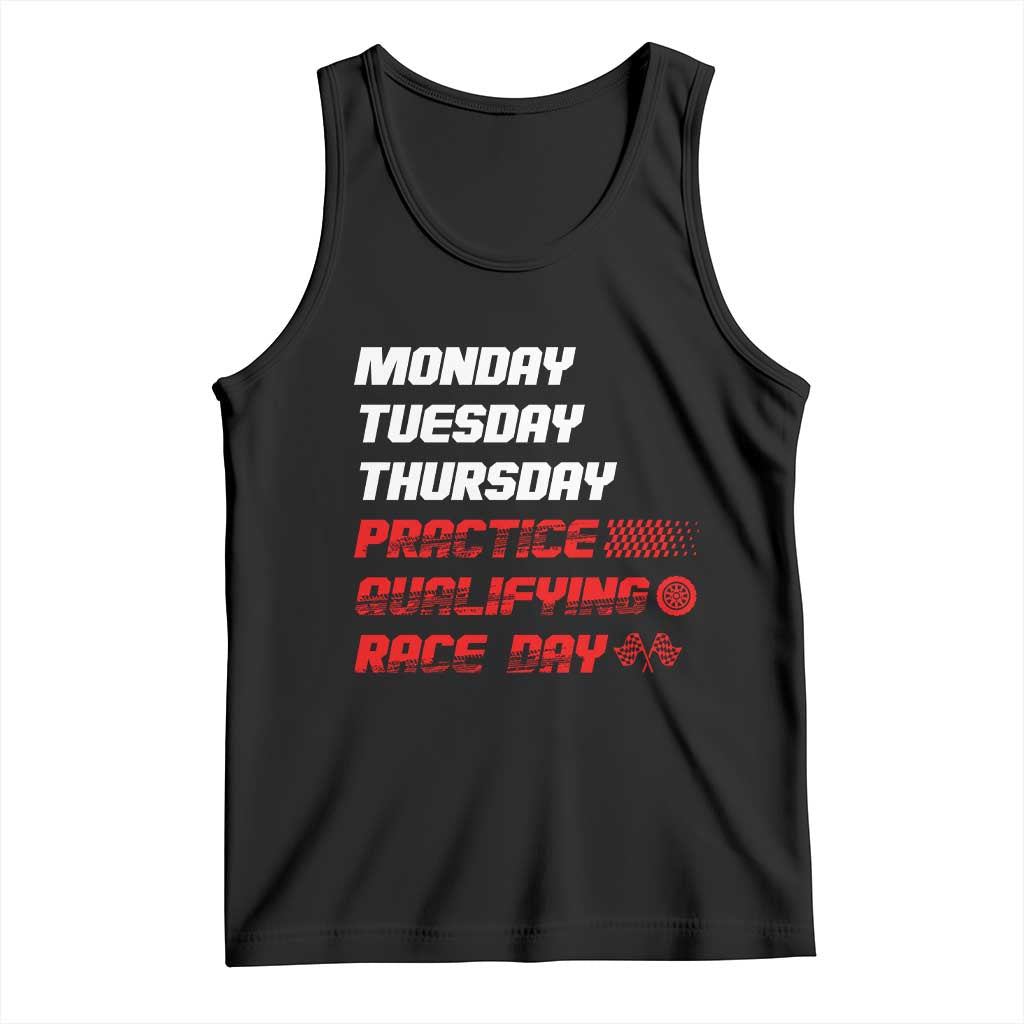 Monday Tuesday Thursday Practice Qualifying Race Day Tank Top TS10 Black Print Your Wear