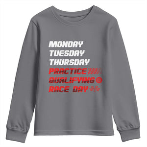 Monday Tuesday Thursday Practice Qualifying Race Day Youth Sweatshirt TS10 Charcoal Print Your Wear