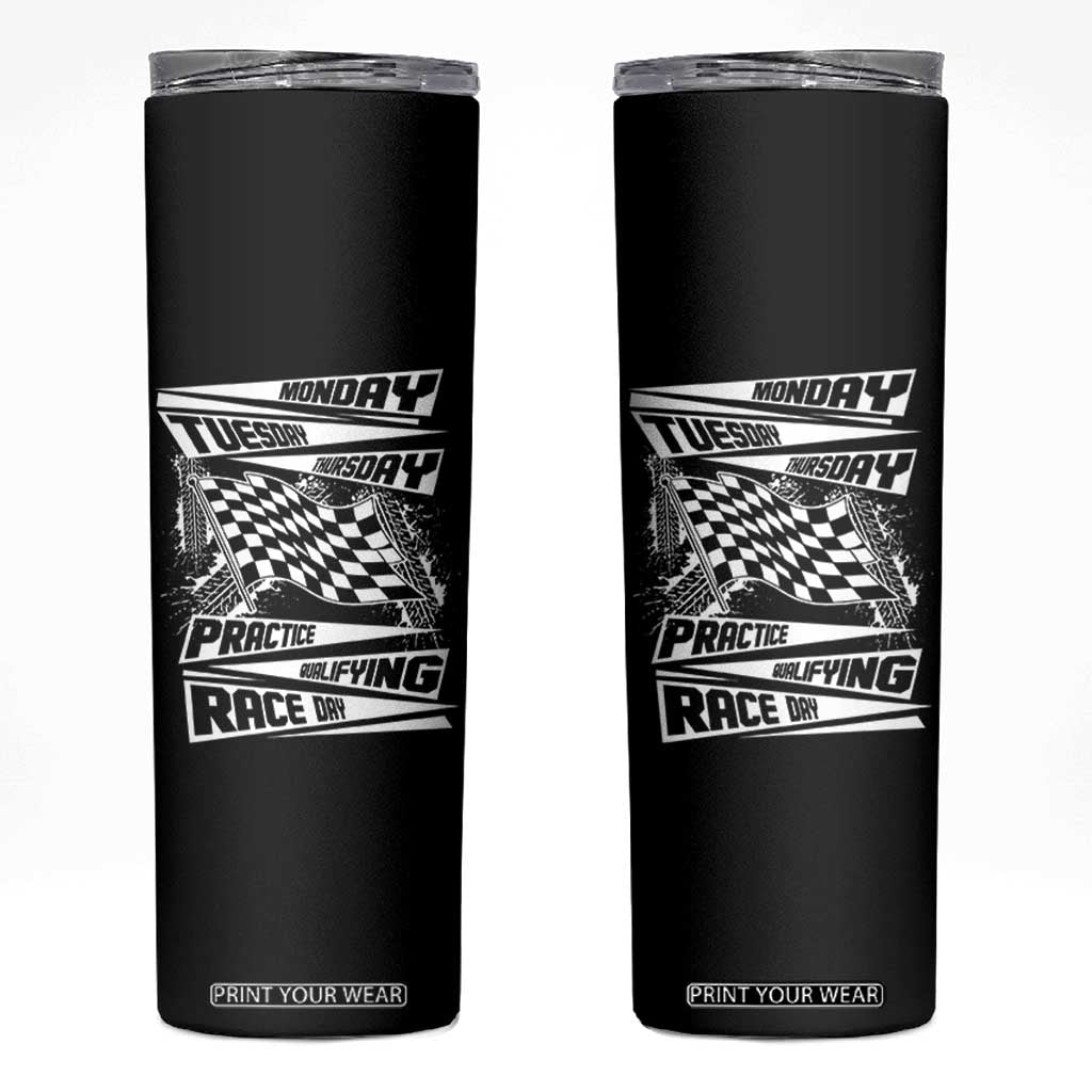 Monday Tuesday Thursday Practice Qualifying Race Day Skinny Tumbler Retro Vintage Watercolors Checkered Flag TS10 Black Print Your Wear