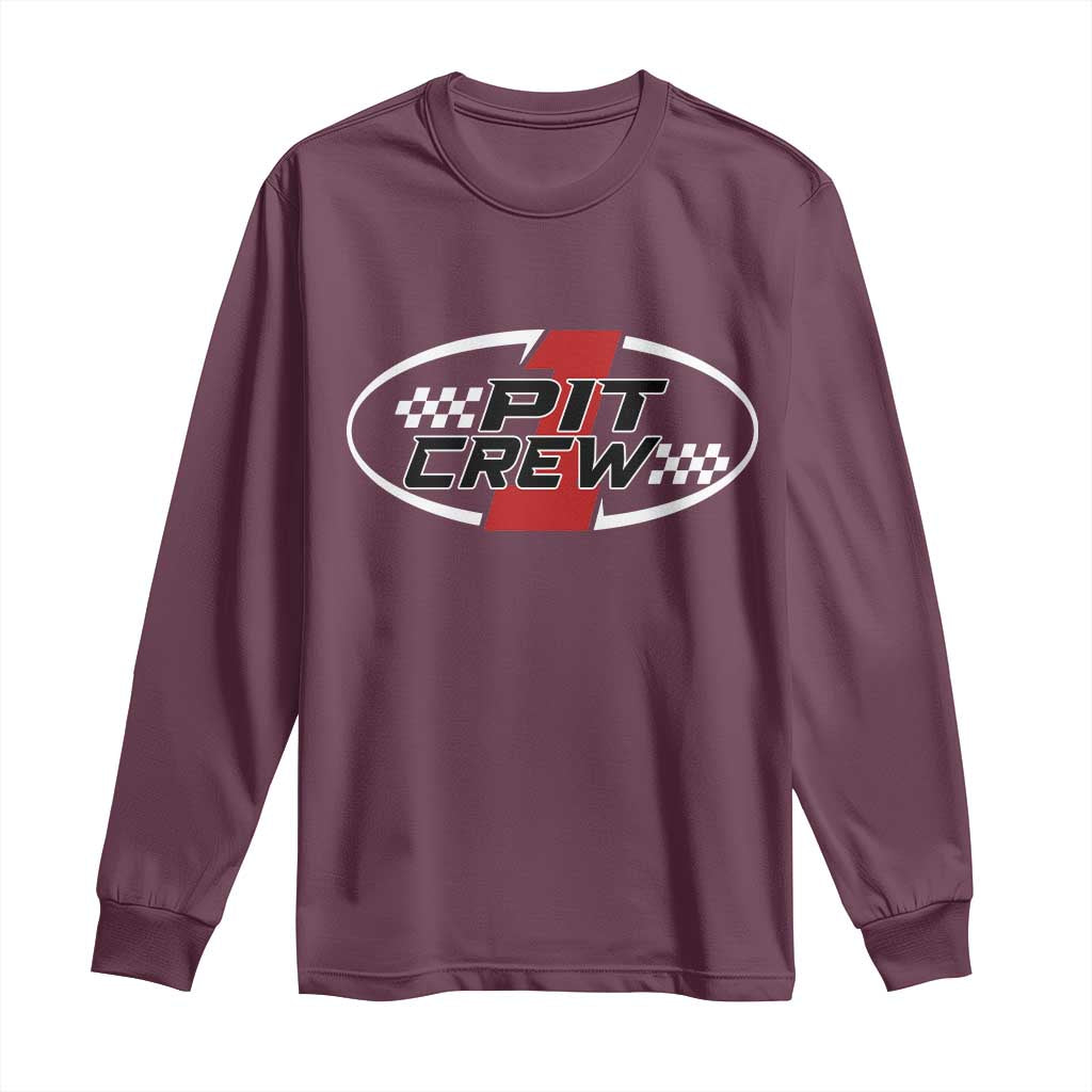 Pit Crew Long Sleeve Shirt Race Car Racing Birthday Hosting Parties TS10 Maroon Print Your Wear