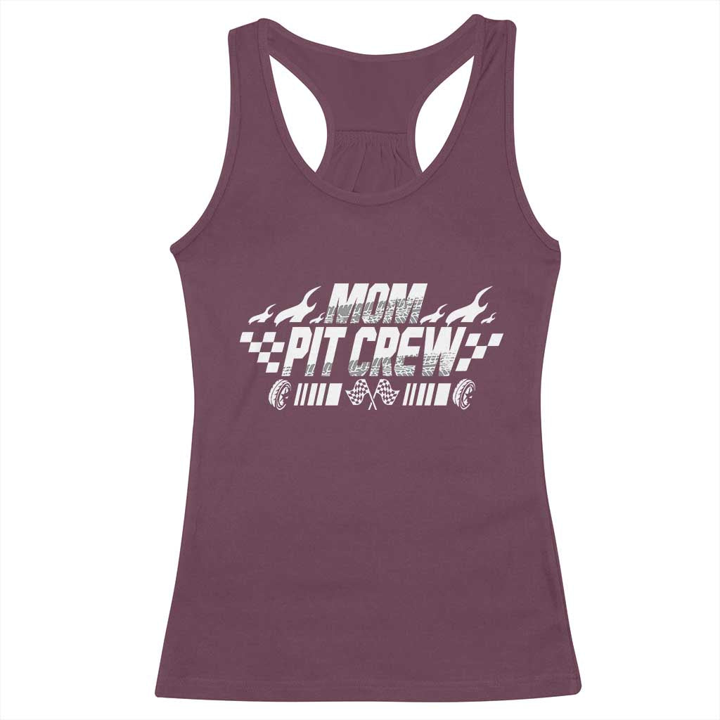 Mom Pit Crew Racerback Tank Top Race Car Family Racing Birthday Hosting Parties TS10 Maroon Print Your Wear