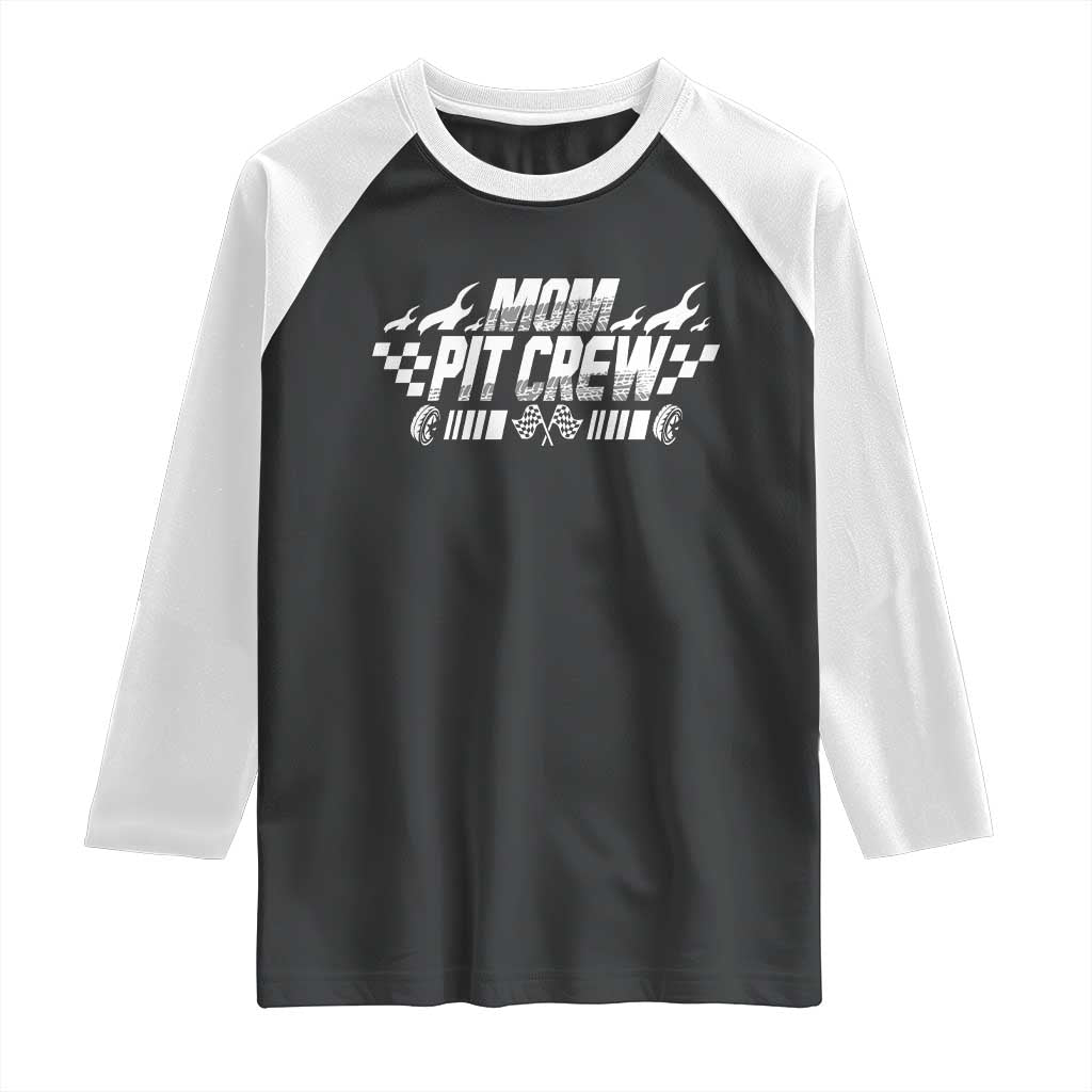 Mom Pit Crew Raglan Shirt Race Car Family Racing Birthday Hosting Parties TS10 Black White Print Your Wear