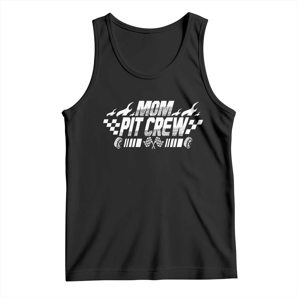 Mom Pit Crew Tank Top Race Car Family Racing Birthday Hosting Parties TS10 Black Print Your Wear