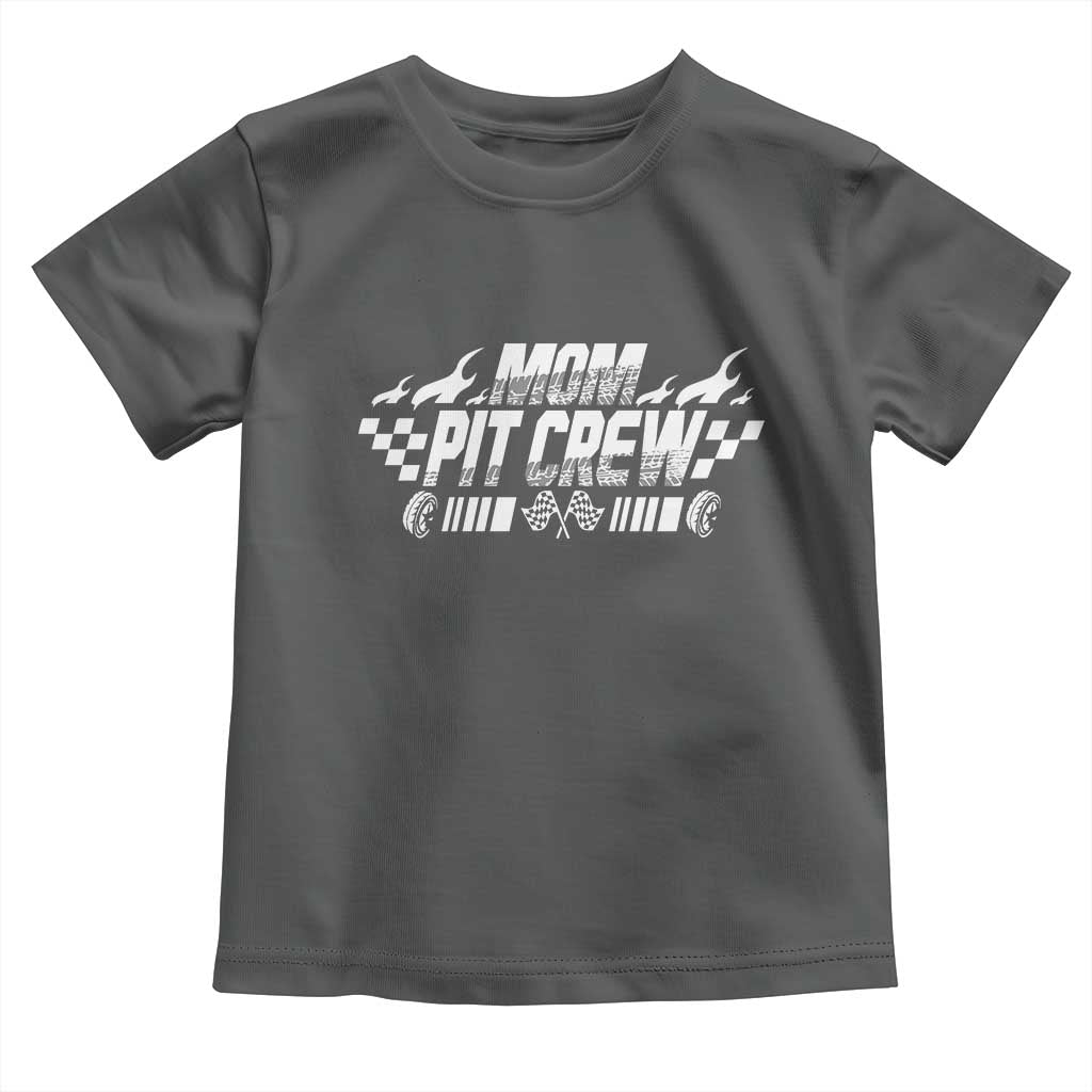 Mom Pit Crew Toddler T Shirt Race Car Family Racing Birthday Hosting Parties TS10 Dark Heather Print Your Wear
