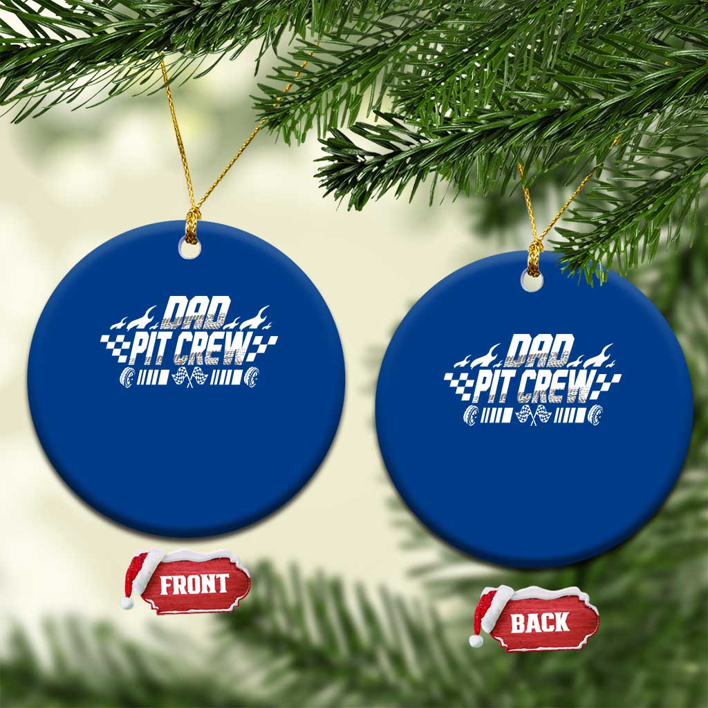 Dad Pit Crew Ceramic Ornament Race Car Family Racing Birthday Hosting Parties TS10 1pc Blue Print Your Wear