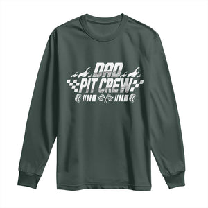 Dad Pit Crew Long Sleeve Shirt Race Car Family Racing Birthday Hosting Parties TS10 Dark Forest Green Print Your Wear
