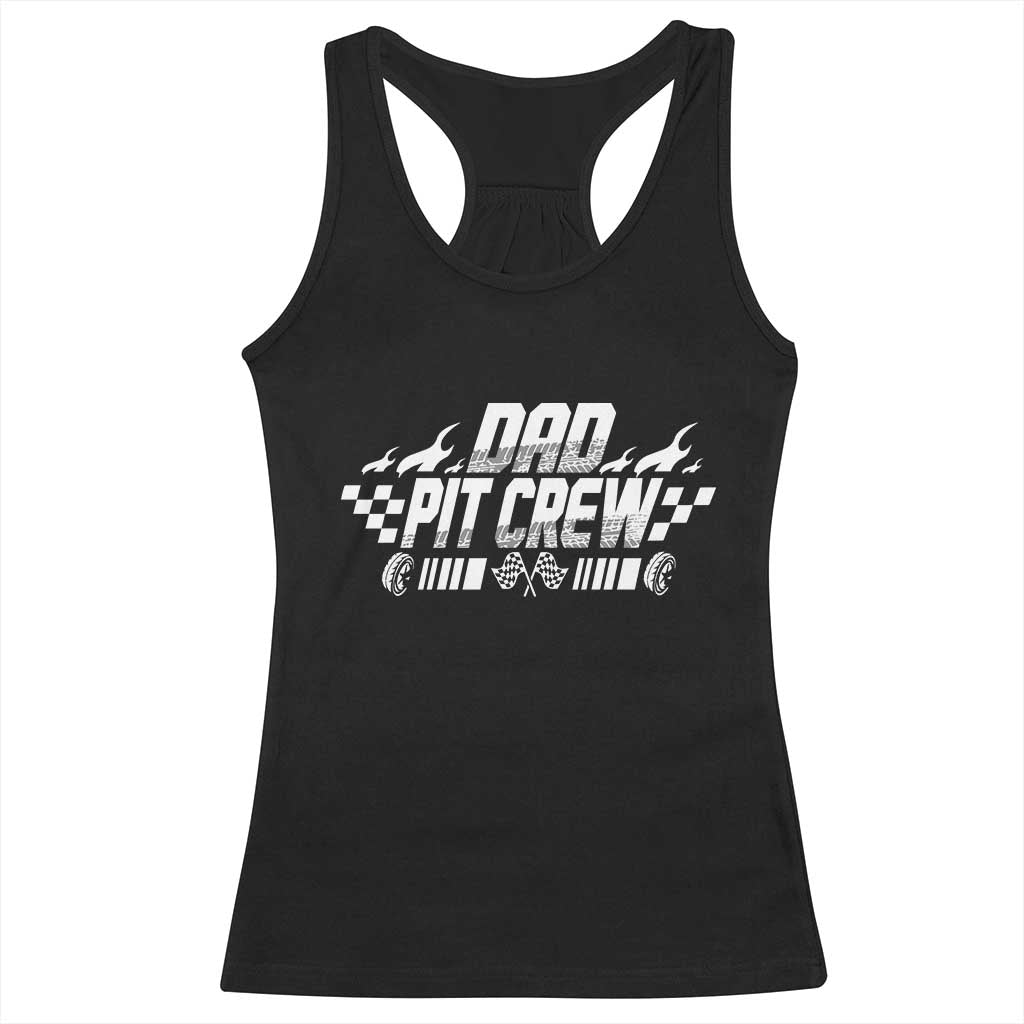 Dad Pit Crew Racerback Tank Top Race Car Family Racing Birthday Hosting Parties TS10 Black Print Your Wear