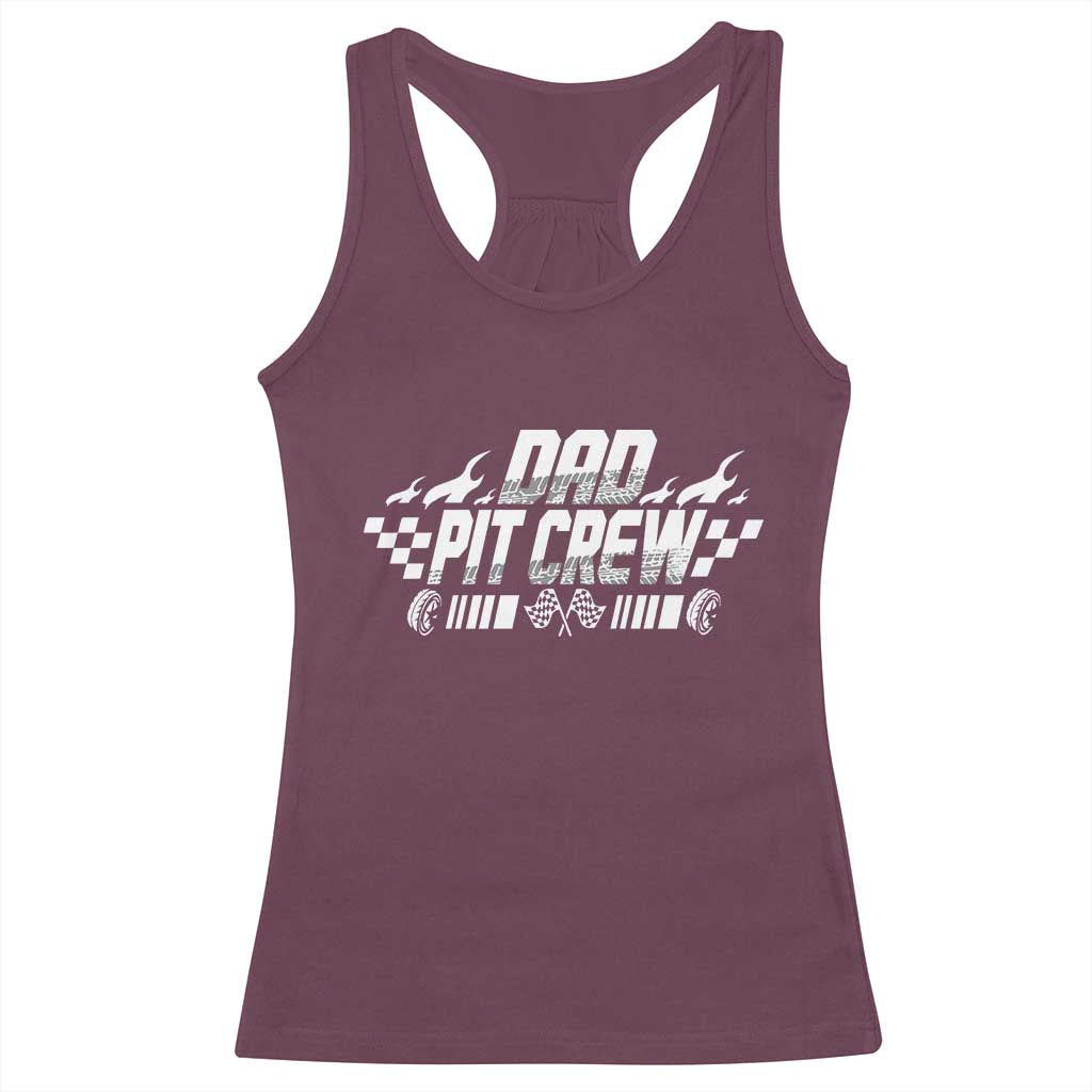 Dad Pit Crew Racerback Tank Top Race Car Family Racing Birthday Hosting Parties TS10 Maroon Print Your Wear