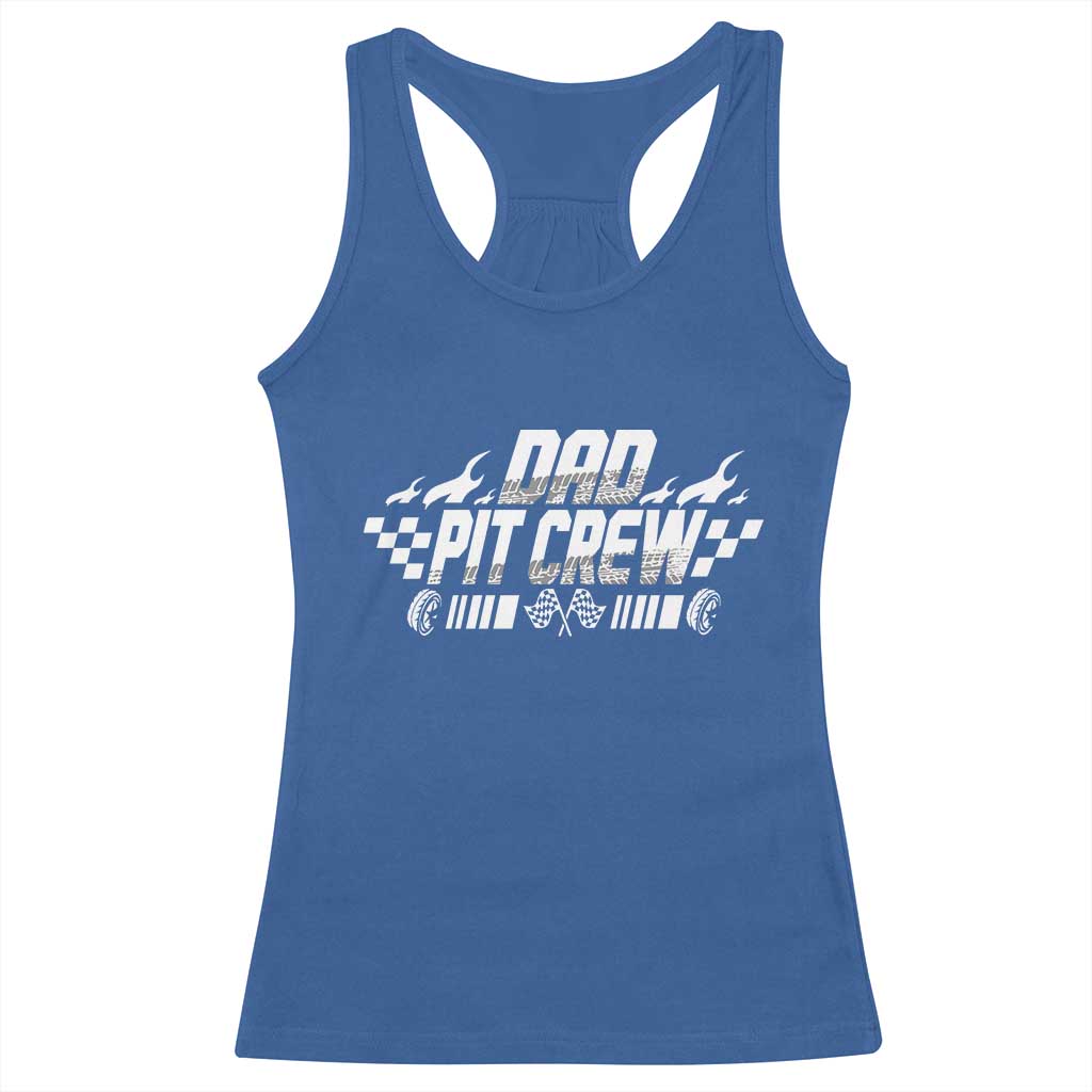 Dad Pit Crew Racerback Tank Top Race Car Family Racing Birthday Hosting Parties TS10 Royal Blue Print Your Wear