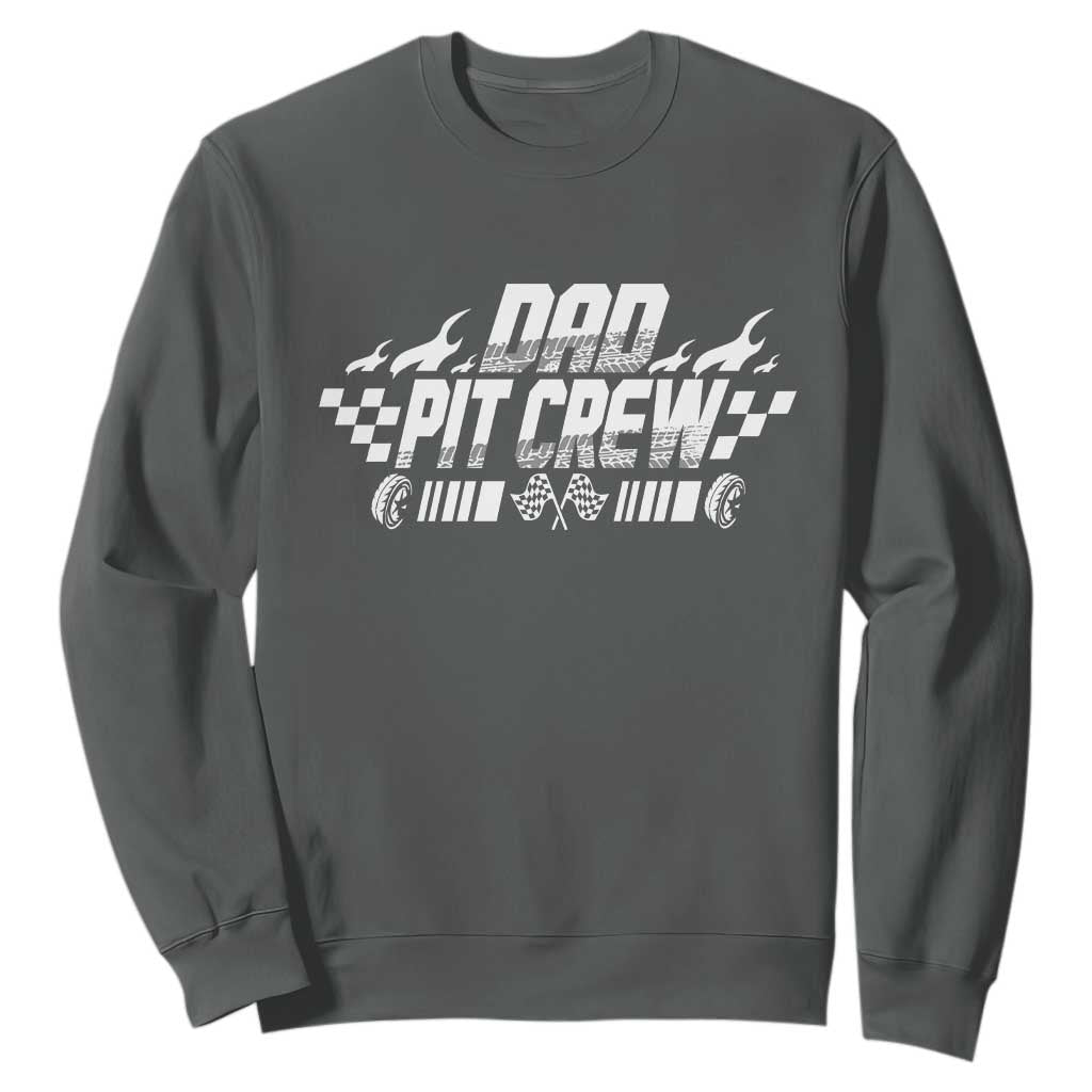 Dad Pit Crew Sweatshirt Race Car Family Racing Birthday Hosting Parties TS10 Dark Heather Print Your Wear