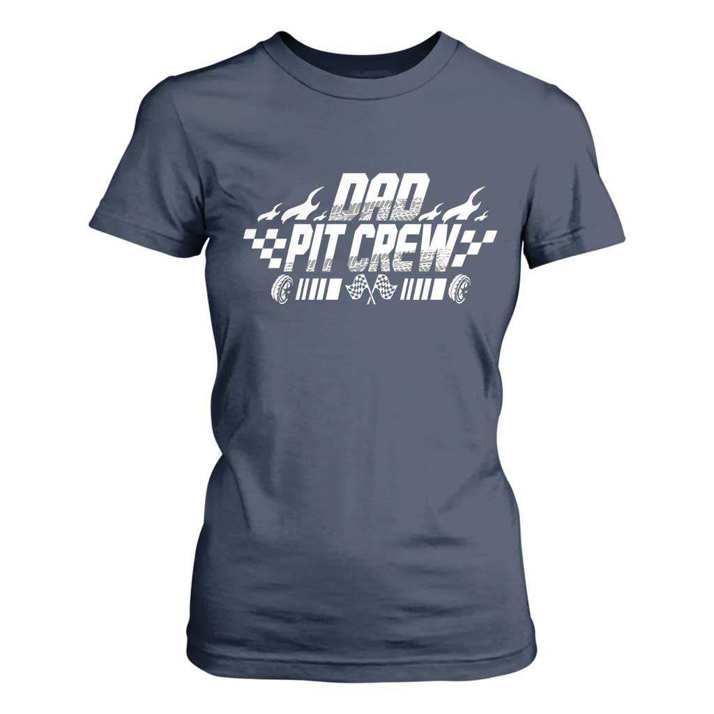 Dad Pit Crew T Shirt For Women Race Car Family Racing Birthday Hosting Parties TS10 Navy Print Your Wear