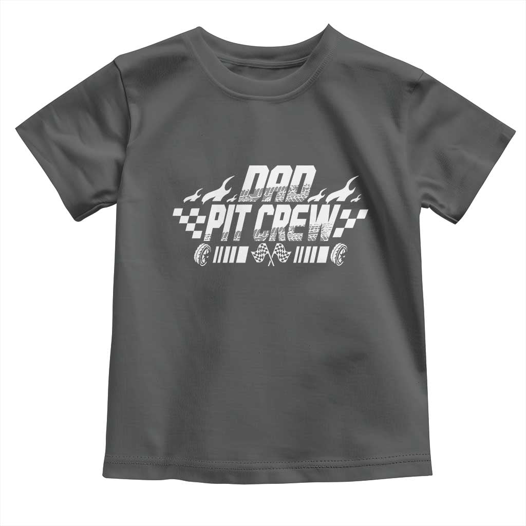 Dad Pit Crew Toddler T Shirt Race Car Family Racing Birthday Hosting Parties TS10 Dark Heather Print Your Wear