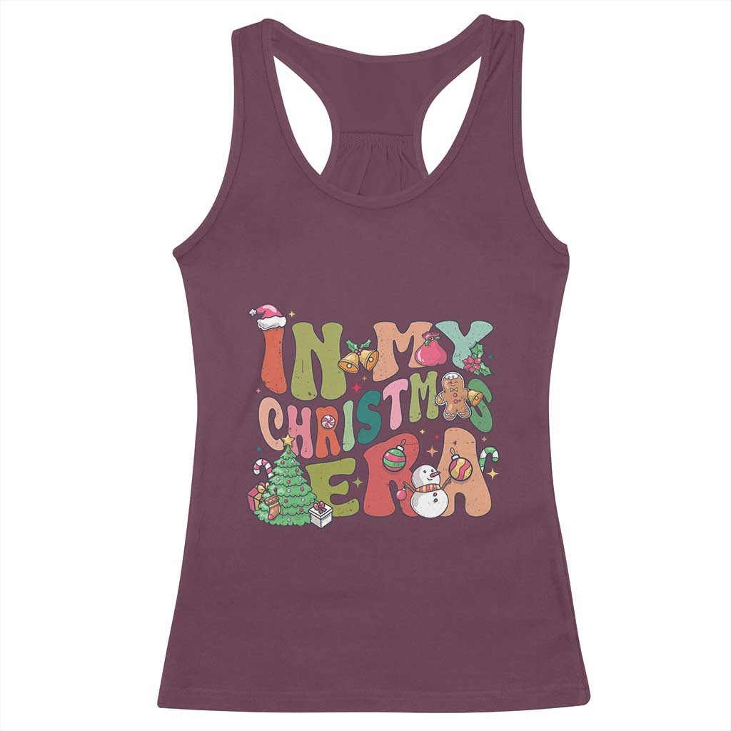 In My Christmas Era Racerback Tank Top Cute Groovy Holiday Xmas TS10 Maroon Print Your Wear