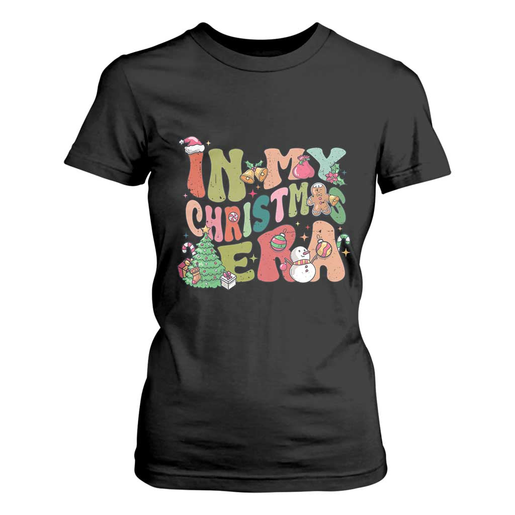In My Christmas Era T Shirt For Women Cute Groovy Holiday Xmas TS10 Black Print Your Wear