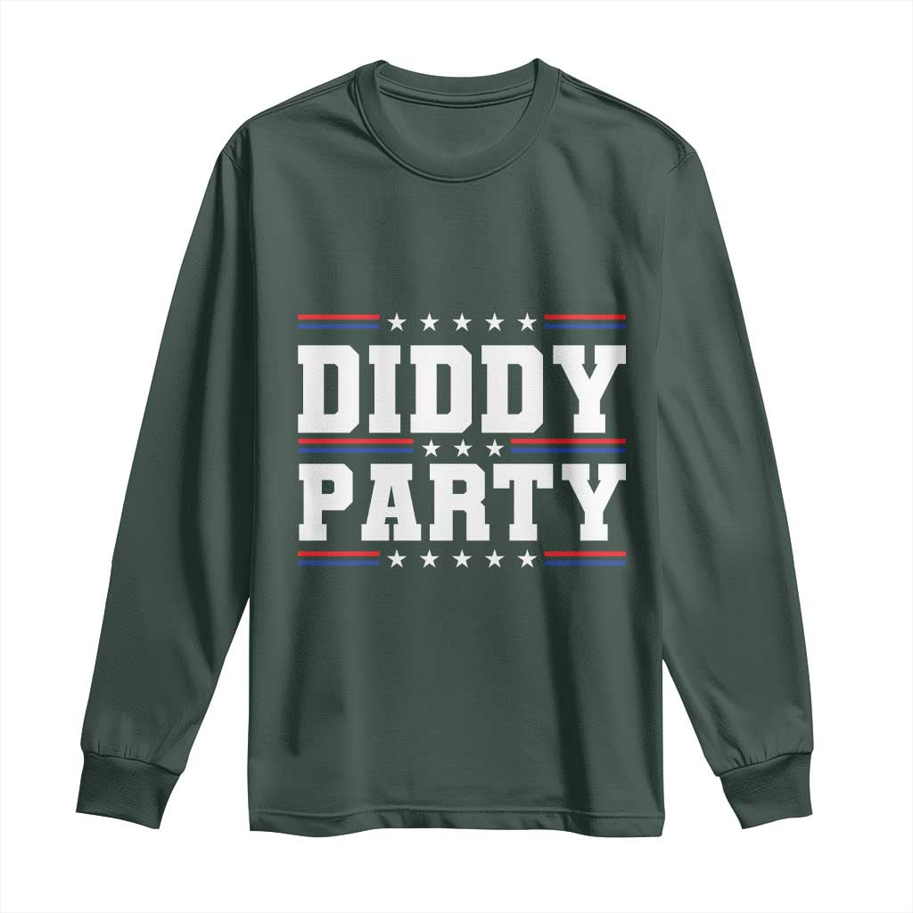 Diddy Party Long Sleeve Shirt Funny Offensive Humorous Saying TS10 Dark Forest Green Print Your Wear