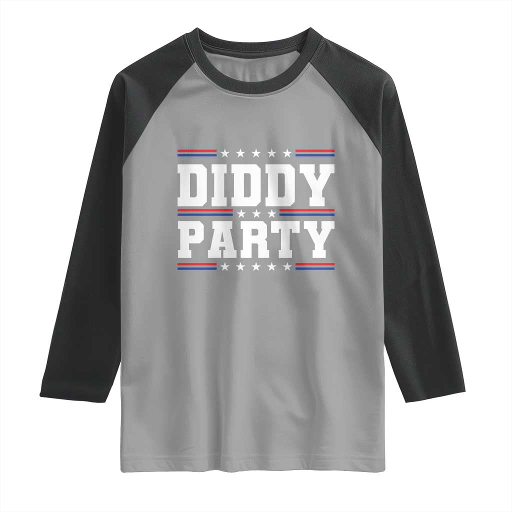 Diddy Party Raglan Shirt Funny Offensive Humorous Saying TS10 Sport Gray Black Print Your Wear