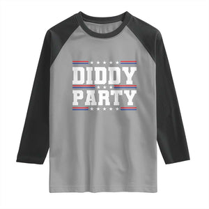 Diddy Party Raglan Shirt Funny Offensive Humorous Saying TS10 Sport Gray Black Print Your Wear